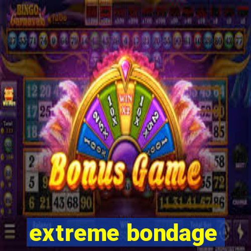 extreme bondage